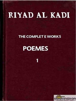cover image of RIYAD AL KADI "THE COMPLETE WORKS" 1